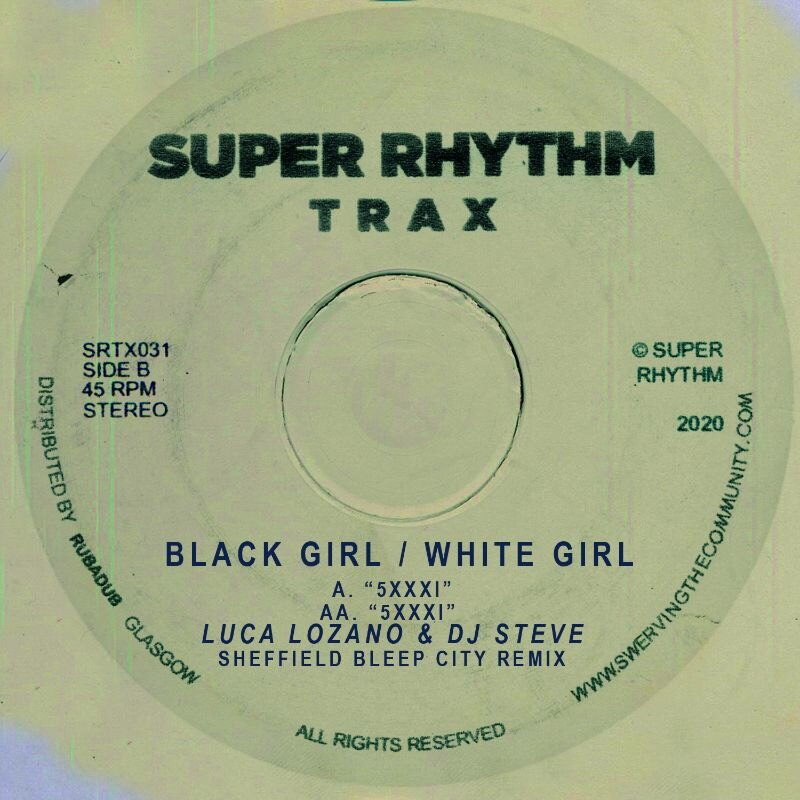 Black Girl / White Girl "new  5XXXI" EP