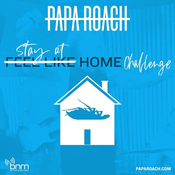 Papa Roach Challenging Fans To “Feel Like Home” In Quarantine
