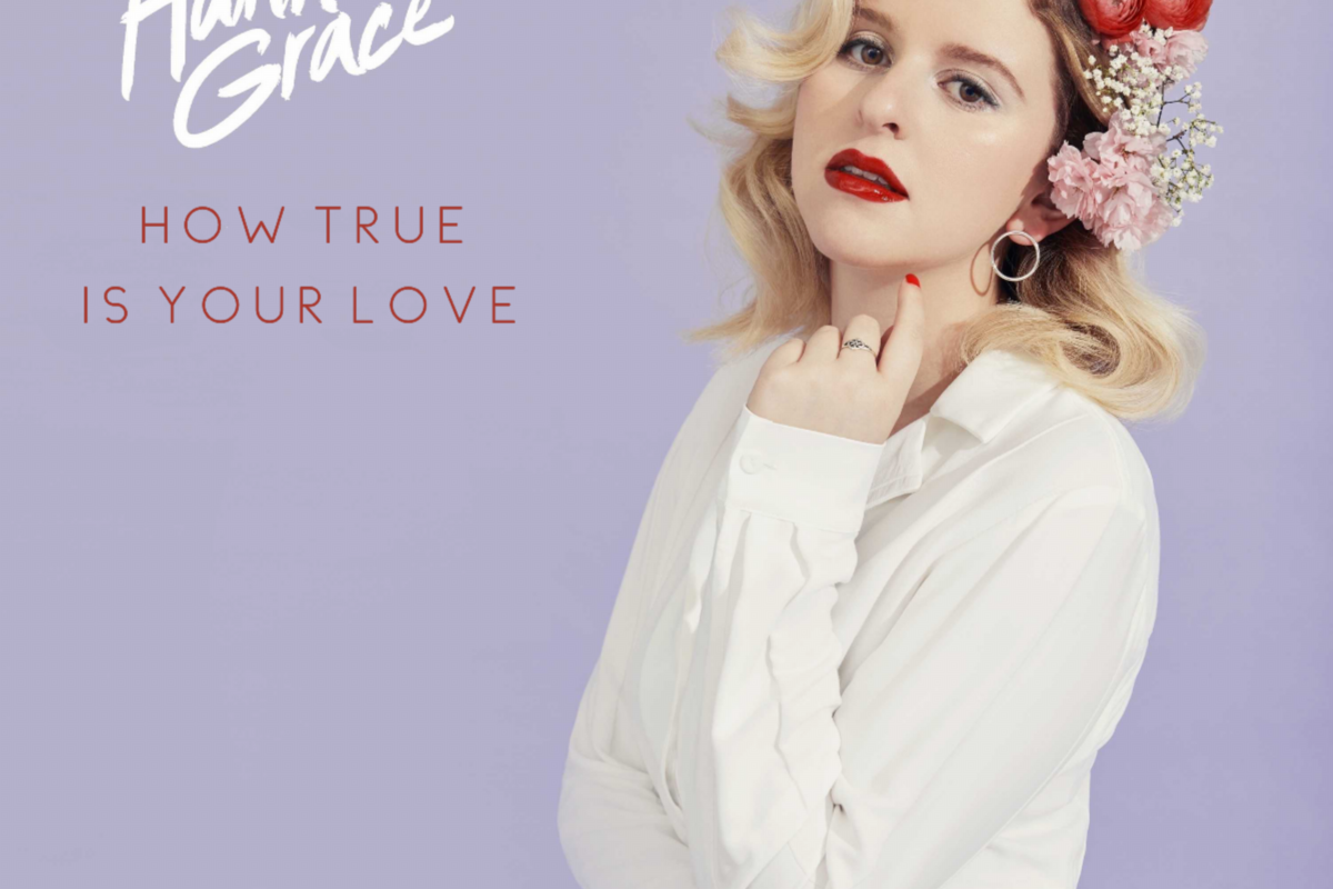 Hannah Grace releases new single 'How True Is Your Love'