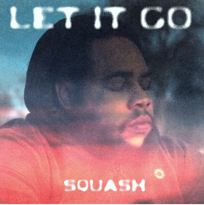VP records presents "Let it go" by Squash