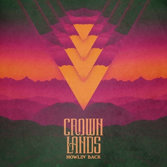 Crown Lands release new single 'Howlin' Back'