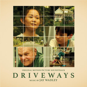 Jay Wadley's Score for Driveways is "full of character and soul"says director Andrew Ahn