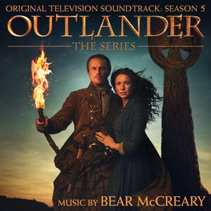 Bear McCreary Changes up the Outlander Theme Song for Season 5
