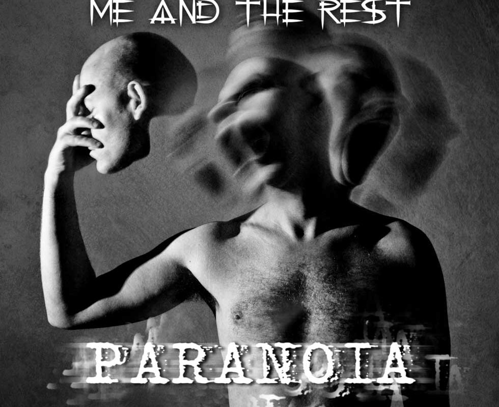 Me And The Rest Release Music Video For New Single "Paranoia"