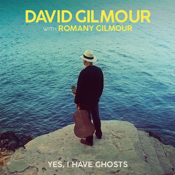 David Gilmour releases "Yes, I have ghosts"