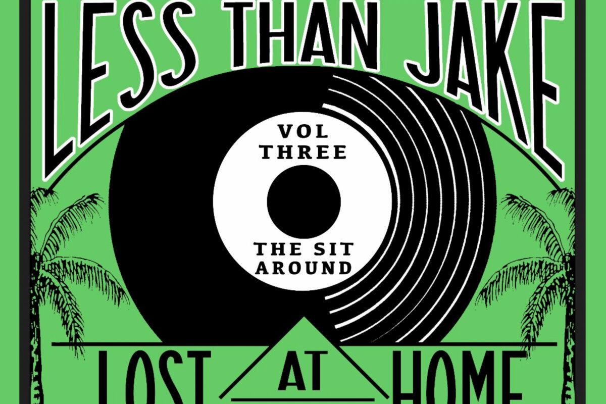 Less Than Jake launches Lost At Home Sessions Volume 3