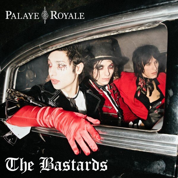 Palaye Royale Album "The Bastards" Out Now In Retail Via Sumerian Records