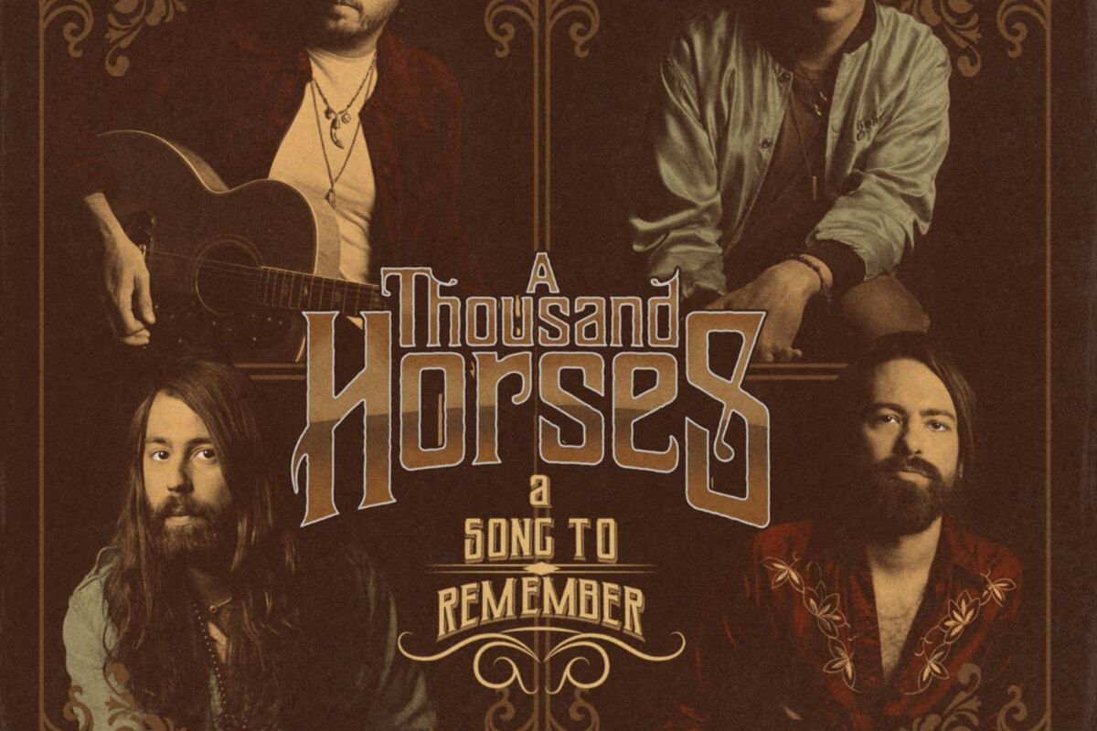 A Thousand Horses share new single 'A Song To Remember'