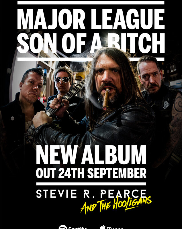 Stevie R. Pearce And The Hooligans New Album "Major League Son Of A Bitch" Out In September