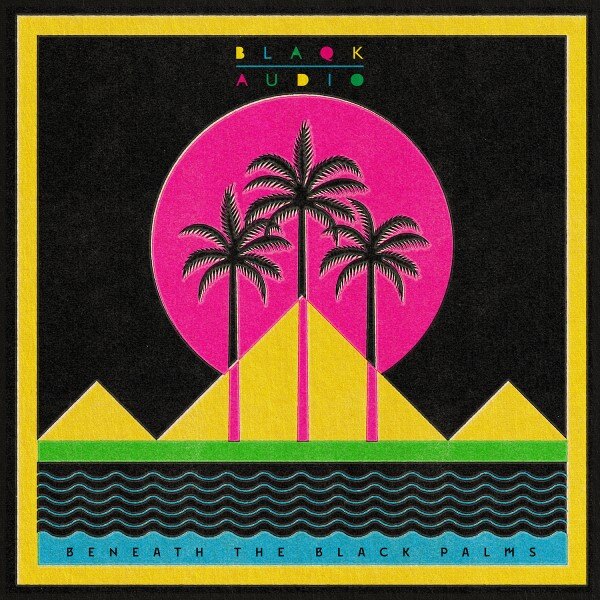 Blaqk Audio Release New Video "Hiss" And Announce New Album "Beneath The Black Palms"