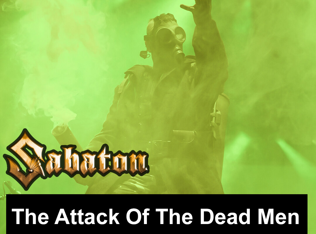 Sabaton release new video clip ’The Attack Of The Dead Men’