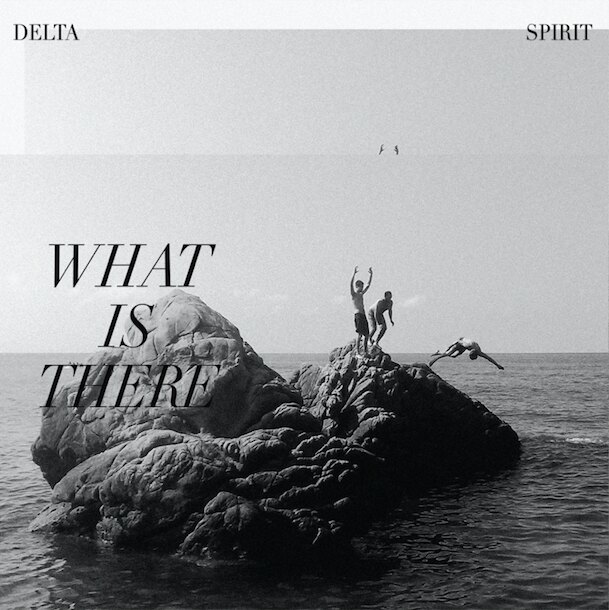 Delta Spirit share new single 'The Pressure'
