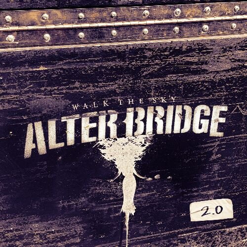 Alter Bridge to Release New EP "Walk The Sky 2.0" - Official Video for "Native Son" Out Now