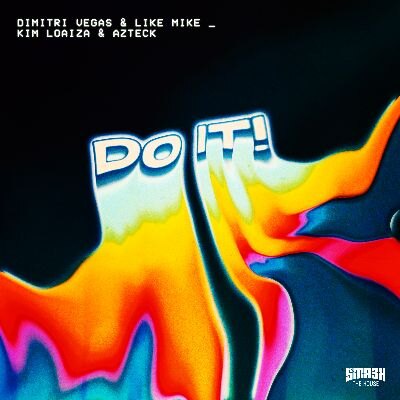 Dimitri Vegas & Like Mike welcome Kimberly Loaiza and Azteck for single Do It!