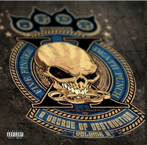 Five Finger Death Punch ‘A Decade Of Destruction, Volume 2’ Due Out October 9 on Digital And CD Formats; 2 Lp Set Out November 20