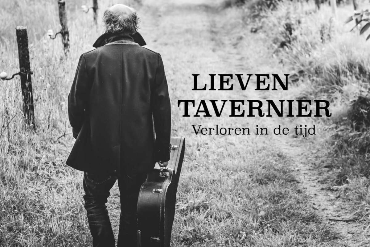 Nieuwe album voor Lieven Tavernier “Verloren in de tijd"