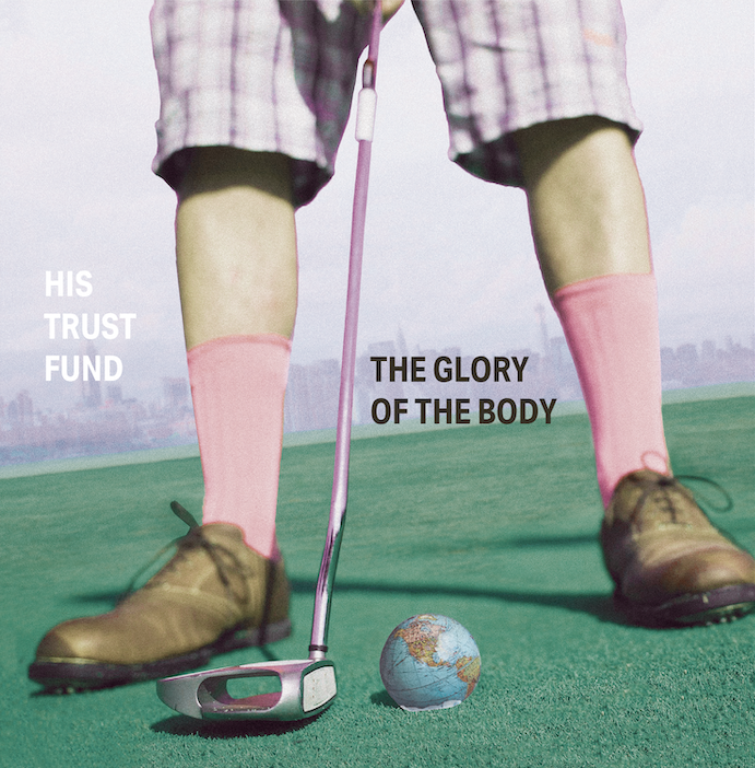 His Trust Fund lost tweede single The Glory Of The Body