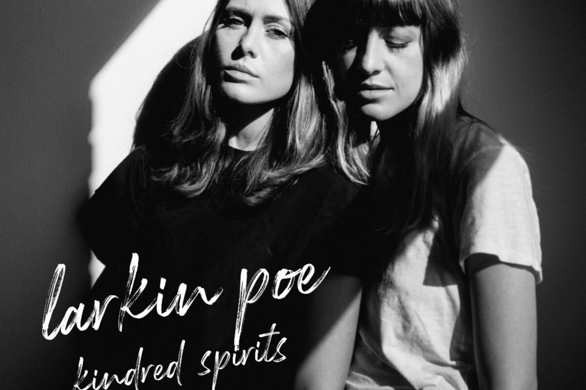 Larkin Poe announce covers album 'Kindred Spirits'