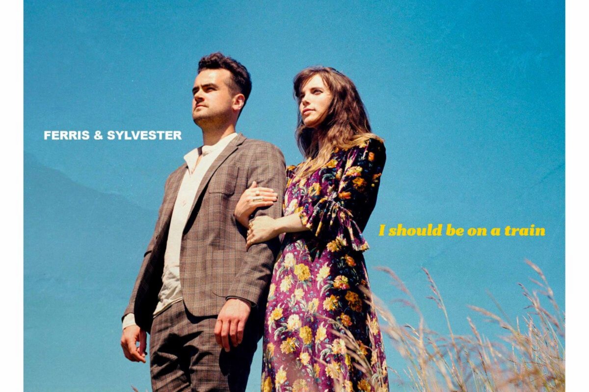 Ferris & Sylvester release new EP 'I Should Be On A Train'