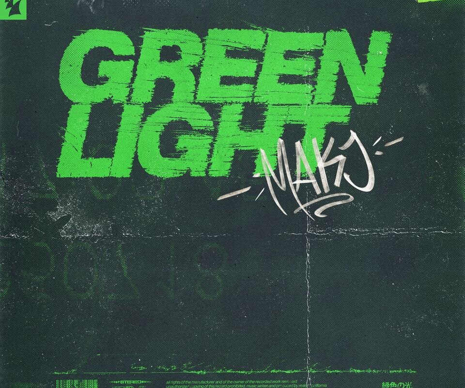 MAKJ goes full throttle with first single as exclusive Armada Music signee: 'Green Light'