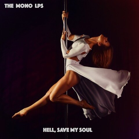 The Mono Lps  Release "Hell, Save My Soul"