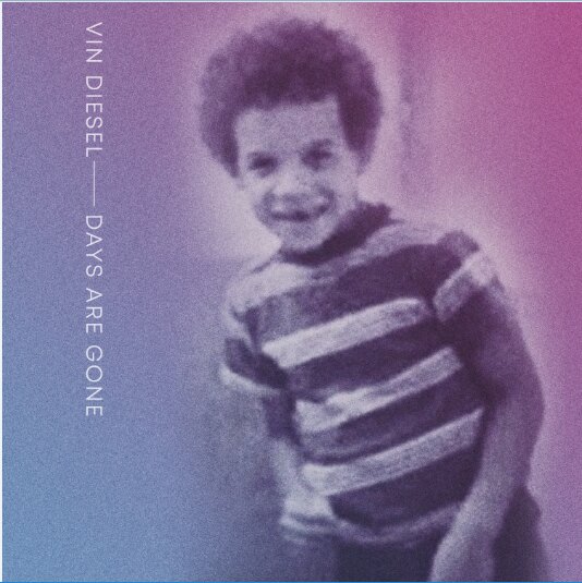 Vin Diesel Releases Second Single ‘Days Are Gone’ On Palm Tree Records/Sony Music