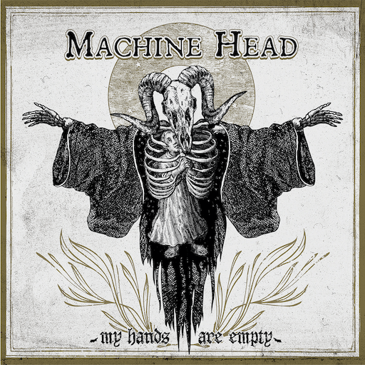 Machine Head release new single 'My Hands Are Empty'