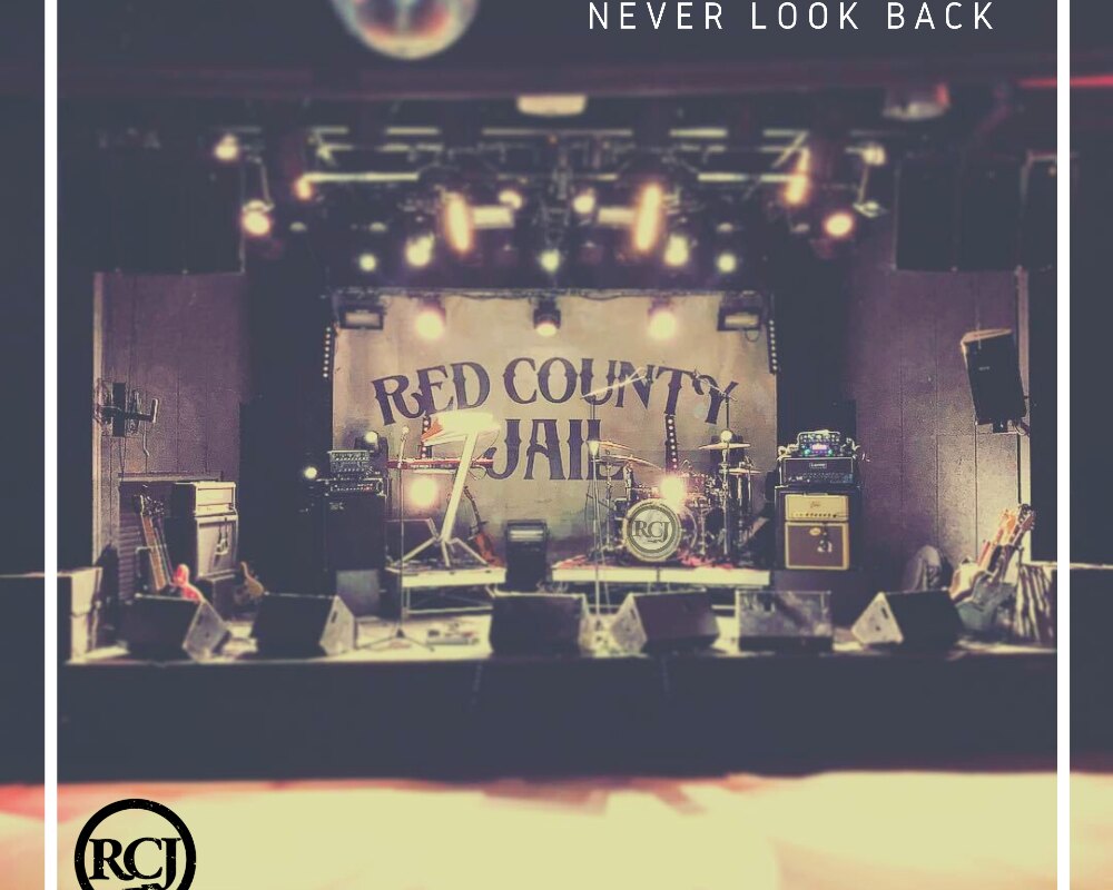 Red County Jail: Germany's Heavy Band Release Single Never Look Back