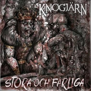 Swedish Knogjärn re-release their album "Stora och Farliga", including the new track "Älskar Ingen",