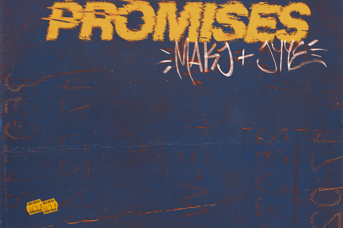 MAKJ and JYYE close out the year with 'Promises'
