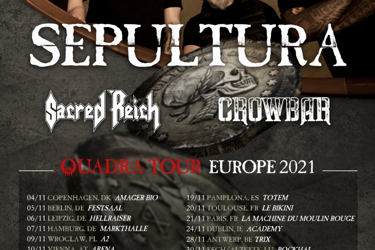 Sepultura announce European Quadra Tour for late 2021!