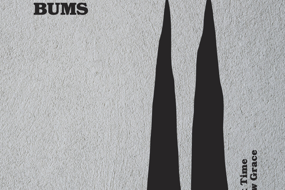 New Bums: New Album 'Last Time I Saw Grace' out March 19th
