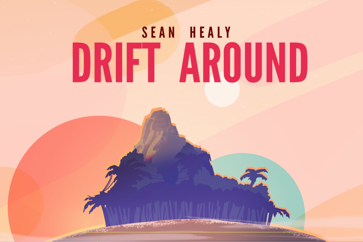 Emerging folk Singer Songwriter Sean Healy releases ‘Drift Around’.