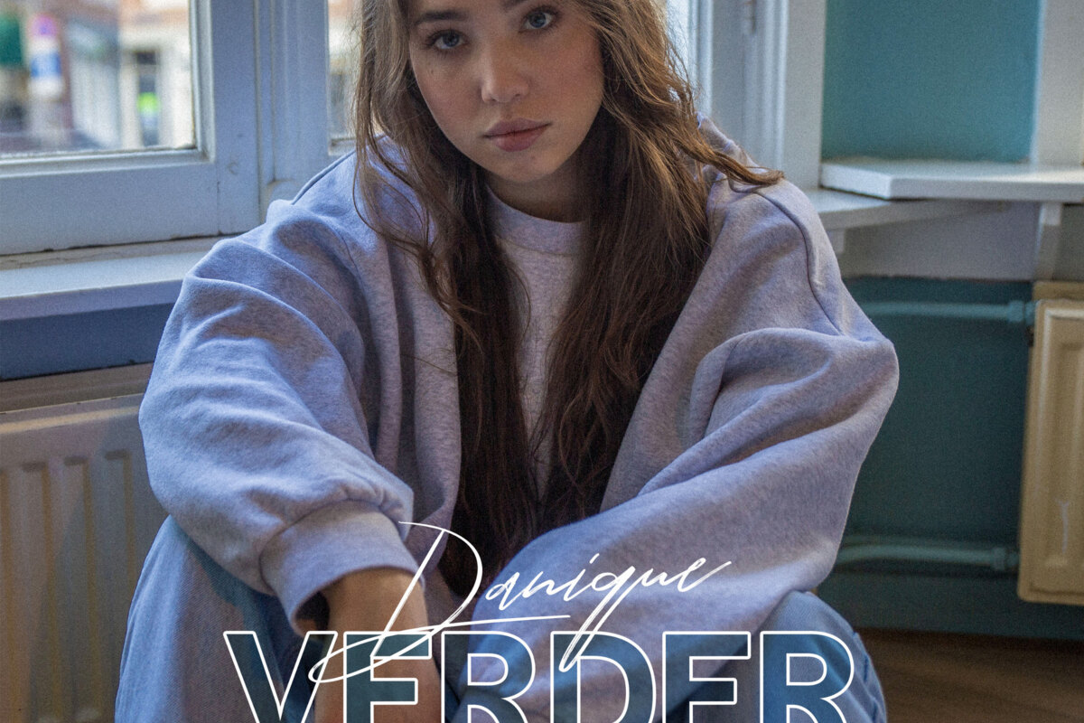 Danique beschrijft gestrande liefde met zelfgeschreven single ‘Verder’