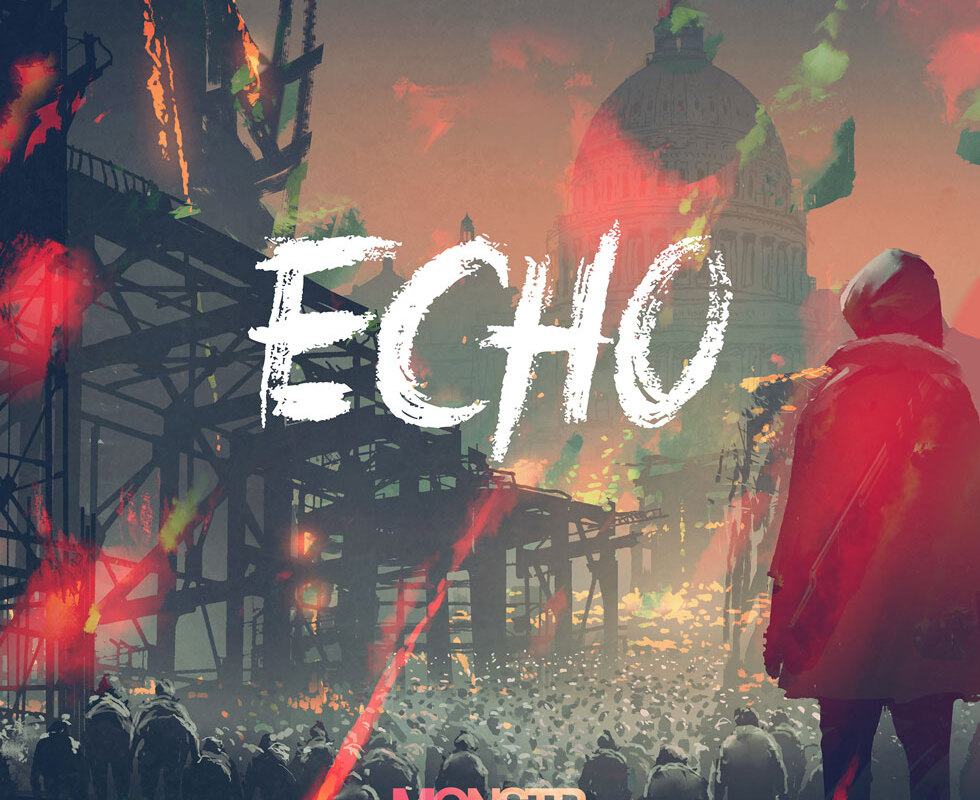 Monstr Brand New Single ‘echo' Out Now, Video Stream Posted