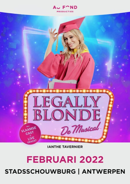 Romcom musical Legally Blonde verhuist naar februari 2022 in de Stadsschouwburg Antwerpen.