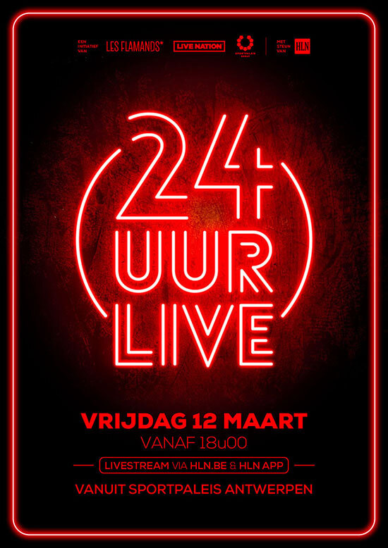 24 UUR LIVE op vrijdag 12 maart vanaf 18 uur in het Sportpaleis