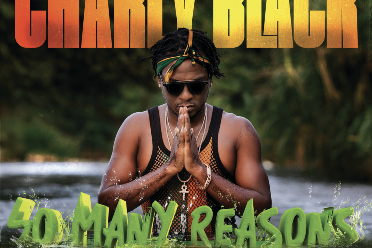 RIAA Gold-Selling Artist Charly Black Merges Jamaican Dancehall & Latin American Dance on Debut EP (Universal Music/Aftercluv)