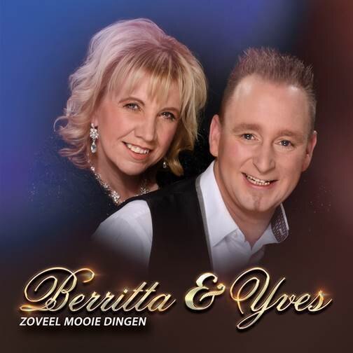 De nieuwe single van Berritta & Yves - "Zoveel mooie dingen"