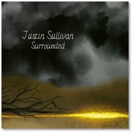 Justin Sullivan releases Surrounded