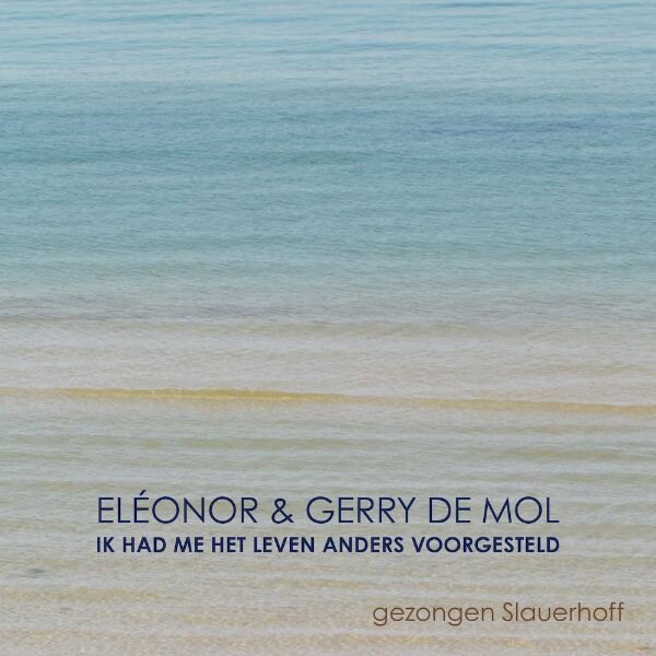 Ik Had Me Het Leven Anders Voorgesteld stelt voor Eléonor & Gerry De Mol