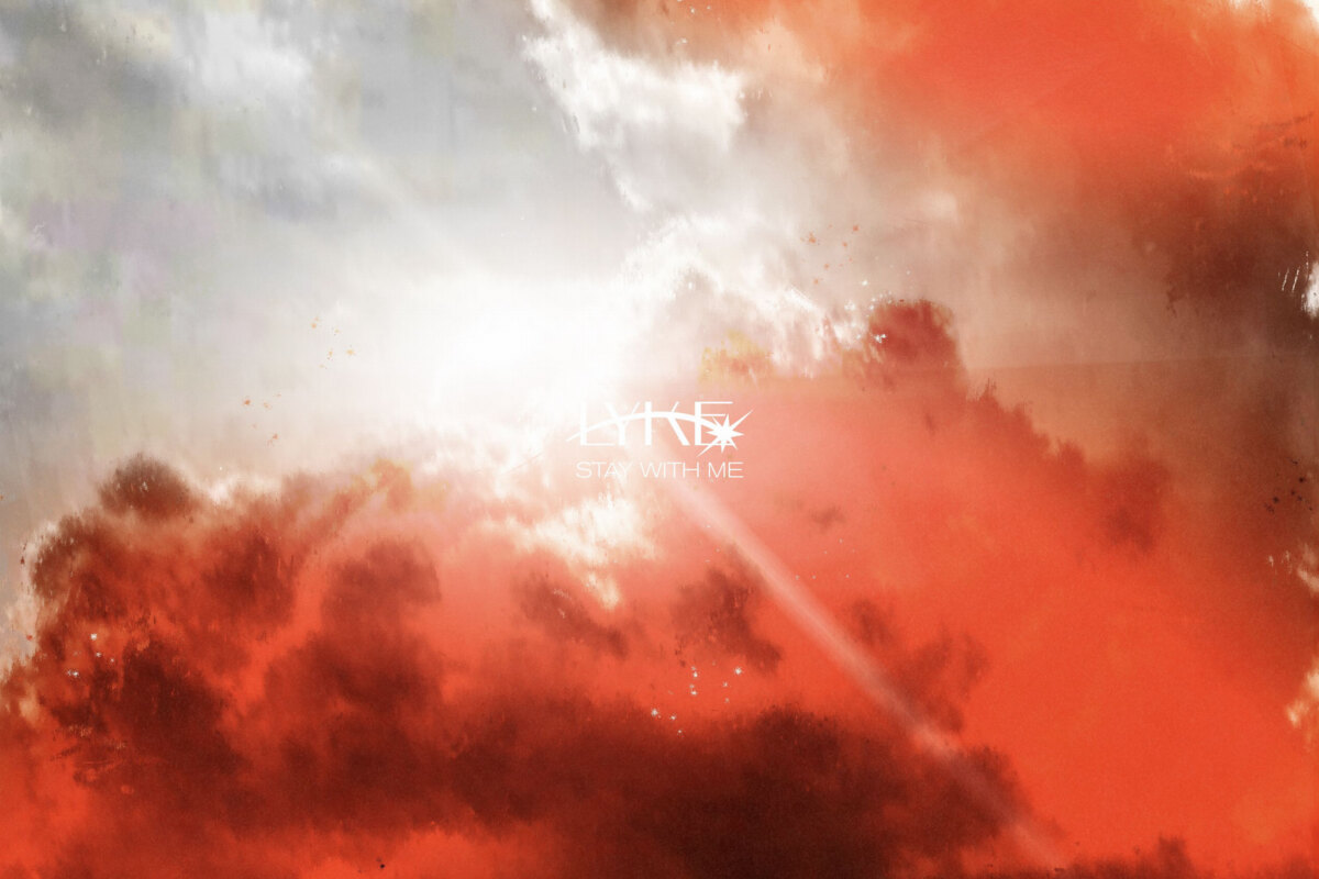 Lyke announces debut EP 'Stay With Me'