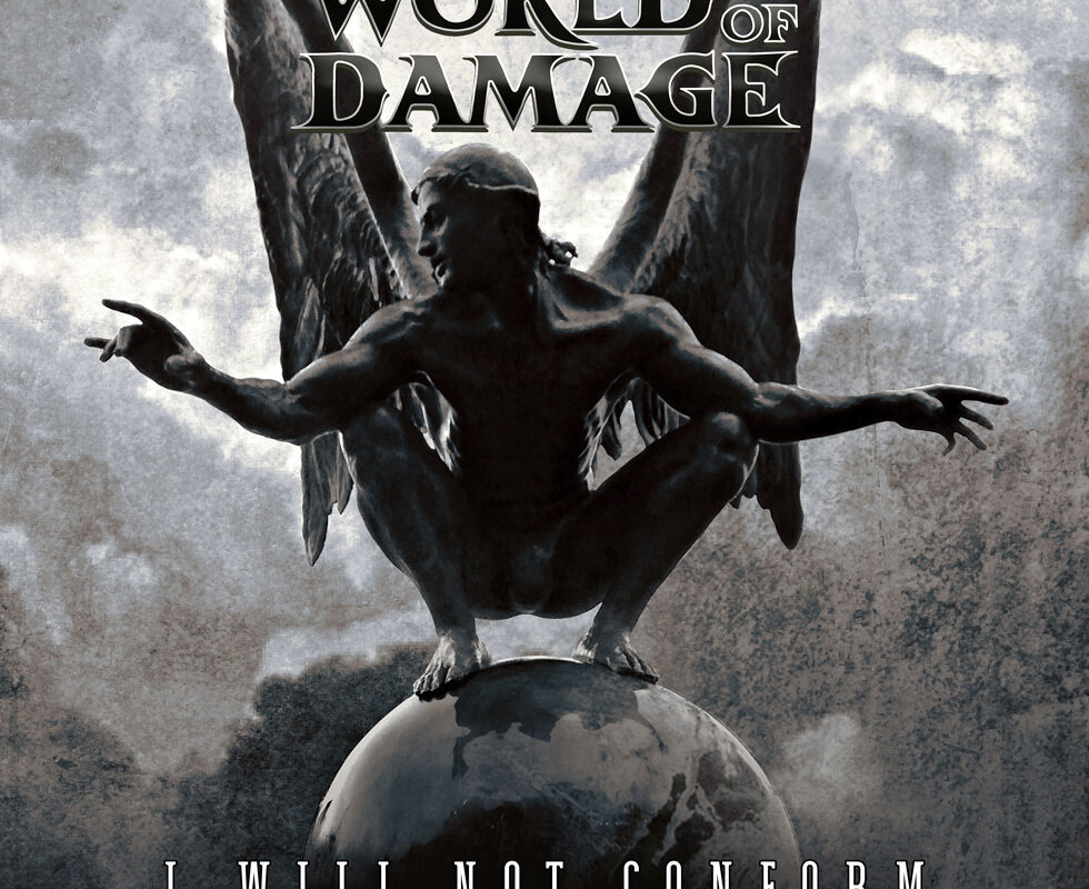 Worlf Of Damage releases new single I Will Not Conform"
