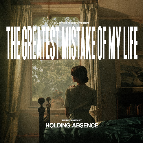 Holding Absence Release Video For Fourth And Final Single 'Nomoreroses' Ahead Of 'The Greatest Mistake Of My Life'