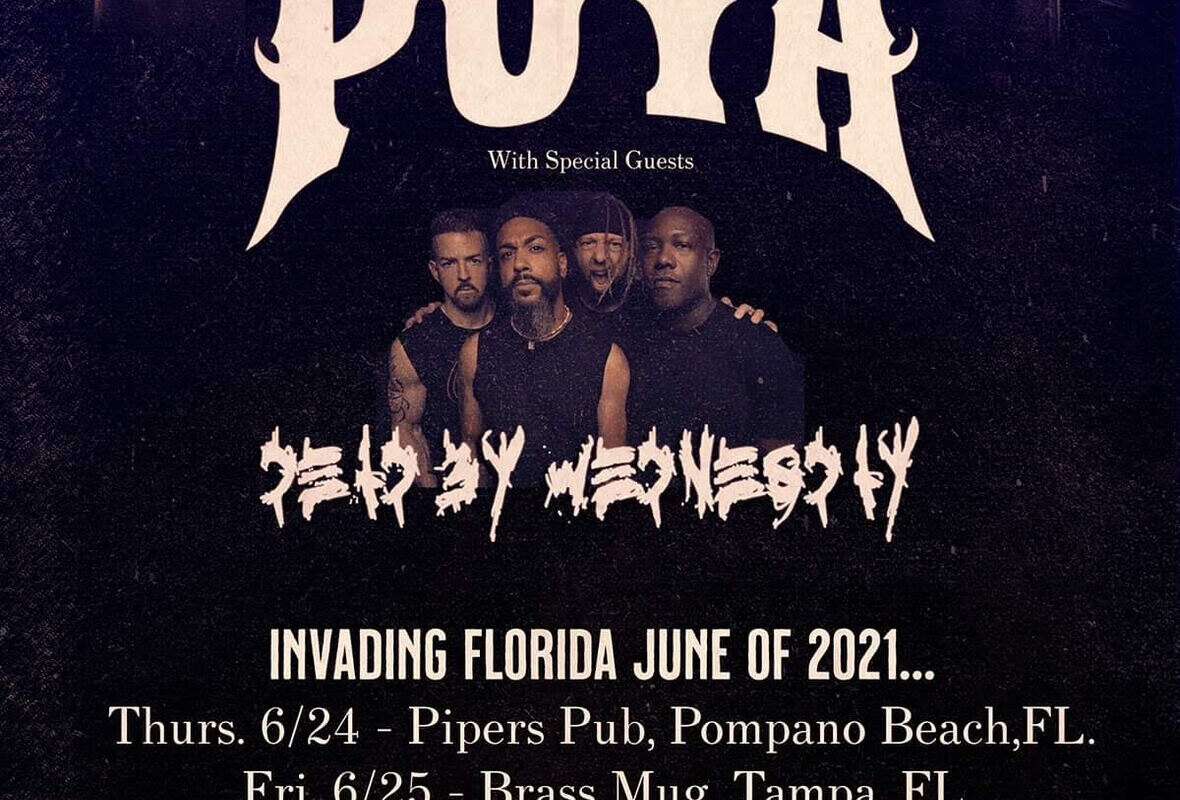 The Return of Puerto Rico’s Latin Metal Pioneers... PUYA (all original members)  w/ very special guests... DEAD BY WEDNESDAY!