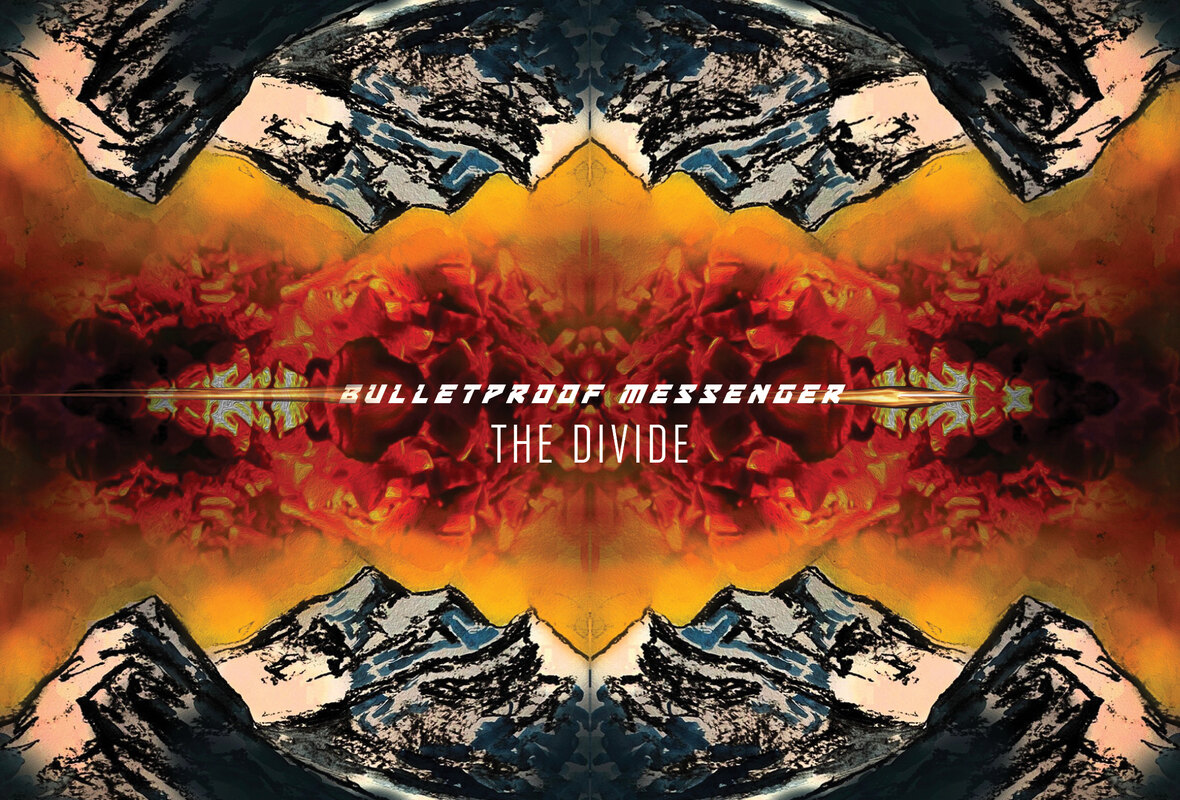 Bulletproof Messenger Releases New Single "The Divide" to all digital outlets!