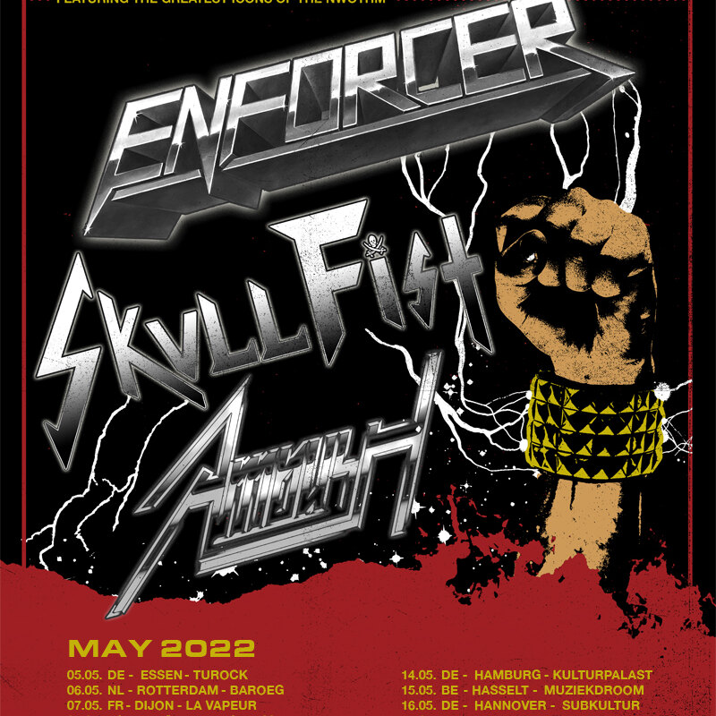 Enforcer postpone European tour to 2022!