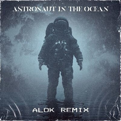 Alok remixes Masked Wolf’s worldwide hit ‘Astronaut In The Ocean’,