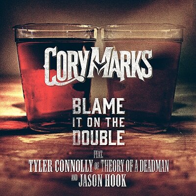 Cory Marks Unleashes New “Blame It On The Double” Collaboration With Tyler Connolly From Theory Of A Deadman And Jason Hook