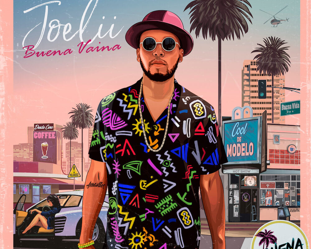 Joelli Releases "Buena Vaina" EP